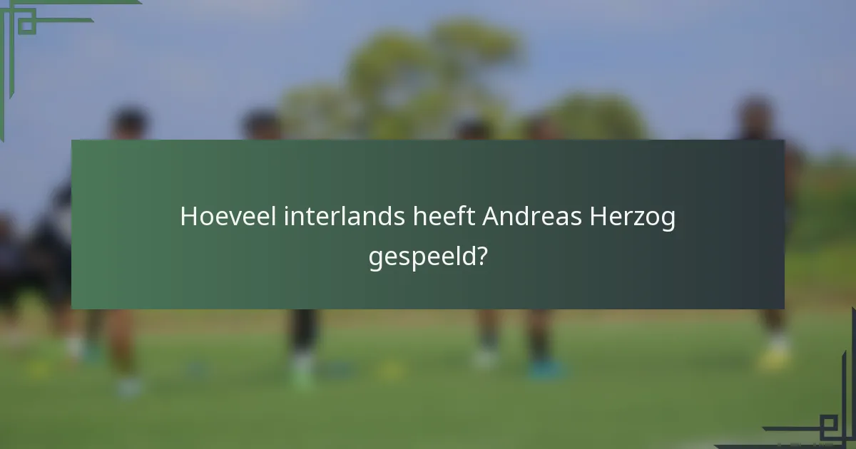 Hoeveel interlands heeft Andreas Herzog gespeeld?